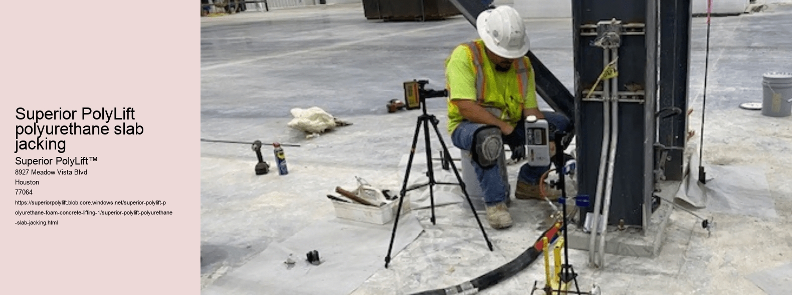 Superior PolyLift polyurethane slab jacking